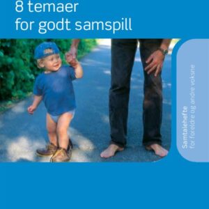 8 tema for godt samspill
